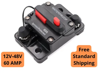 60 Amp Waterproof Circuit Breaker Auto/Marine/Solar 12-48V DC Manual Reset • $14.95