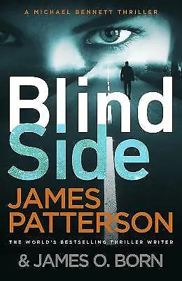 Patterson James : Blindside: (Michael Bennett 12). A Missi Fast And FREE P & P • £2.97