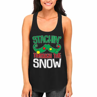 Stachin Through The Snow Christmas Mustache Bearded  Women's Racerback Tank Top • $10.95