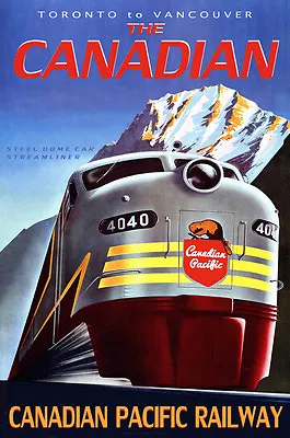 CANADIAN PACIFIC Railway Toronto Vancouver Railroad Train Poster Art Print 178 • $39.50