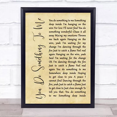 You Do Something To Me Rustic Script Song Lyric Print • £64.95