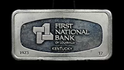 1973 First National Bank Of Louisville KY 2oz FM Sterling Silver Bar [081DUD] • $64.79