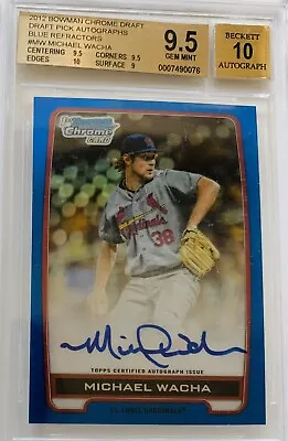 2012 Bowman Chrome Michael Wacha 1st Bowman Auto True Blue #15/150 BGS 9.5/10 • $185