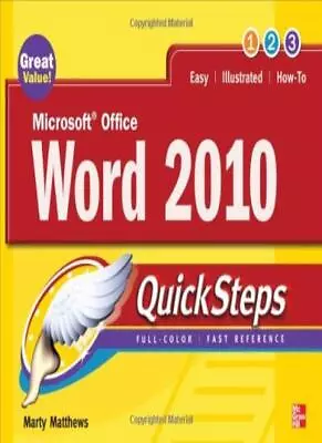 Microsoft Office Word 2010 QuickStepsMarty Matthews • £3.66