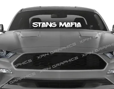 Stang Mafia Windshield Banner Sticker American Life Decal Fits Ford Mustang B1 • $11.99
