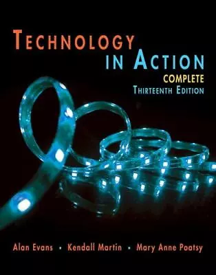 Technology In Action Complete (Evans Martin & Poatsy Technology In Action) Ev • $5.79