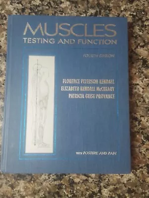 Muscles Testing And Function With Posture And Pain Fourth Edition 1993 Kendall  • $69.99