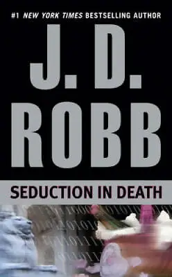 Seduction In Death - Mass Market Paperback By J.D. Robb - GOOD • $3.97
