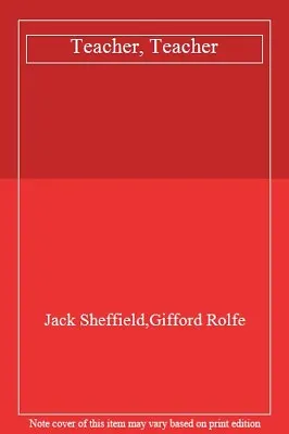 Teacher TeacherJack SheffieldGifford Rolfe • £3.08