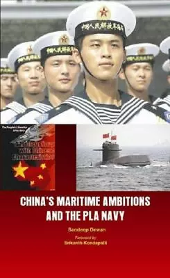 China's Maritime Ambitions And The PLA Navy • $34.37