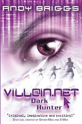 VILLAIN.NET 2: Dark HunterAndy Briggs • £2.47