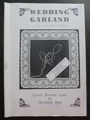 WEDDING GARLAND Floral Torchon Lace By Geraldine Stott – Lacemaking Patterns • £6.99