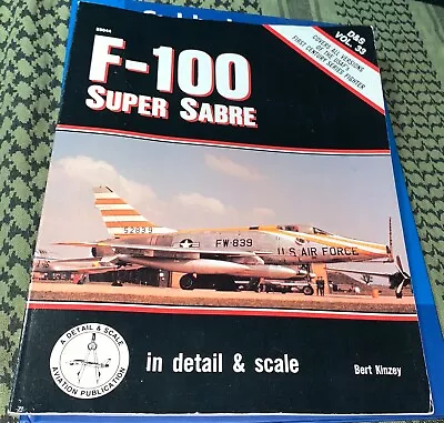 F-100 Super Sabre Detail & Scale Vol.33 Free Usa Shipping!!!! • $21.95