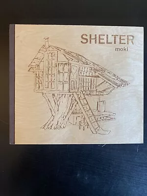 Shelter : Moki By Moki Hardcover 2015 First Edition Printed Wood Cover. • $39.99