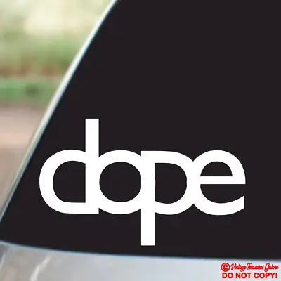 DOPE Vinyl Decal Sticker Car Truck Window Wall Bumper JDM RACING LOW RIDER EURO • $2.99