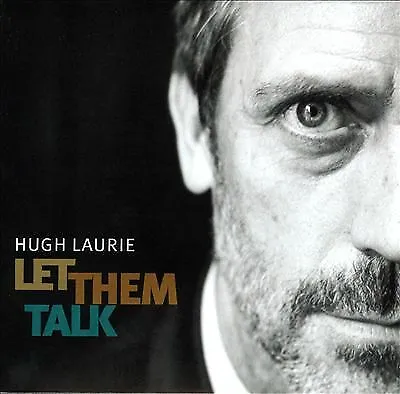 Hugh Laurie : Let Them Talk CD Album Digipak (2011) Expertly Refurbished Product • £1.99