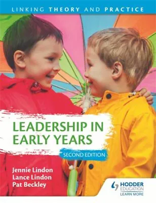 Leadership In Early Years: Linking Theory And Practice Paperback • £19.17
