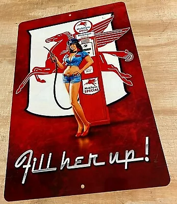 MOBIL Pegasus Gas Pump Pin Up Fill Her Up Aluminum Metal Sign 12 X18  • $32.99