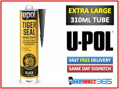 £10.95 • Buy Upol Tiger Seal PU Adhesive Sealant Black Seam Trim Multi Purpose 310ml UP0727