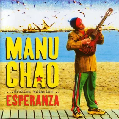 Manu Chao Esperanza: ...Proxima Estacion... (CD) Album (UK IMPORT) • $10.46