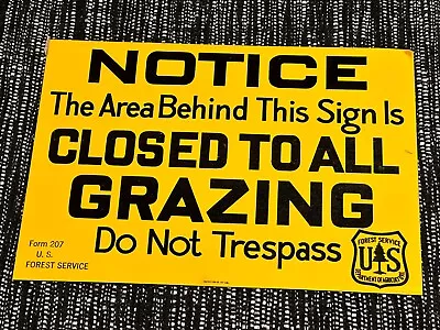 Vintage USFS US Forest Forestry Service ”CLOSED TO ALL GRAZING” Metal Sign • $34.99