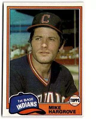 1981 Topps #74 Mike Hargrove Cleveland Indians • $1