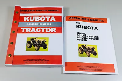 Kubota B5100 B6100 B7100 Tractor Service Operators Repair Shop Manual Book Set • $46.97