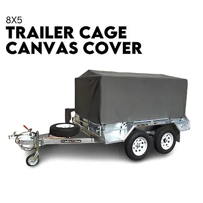 8X5 BOX TRAILER CAGE CANVAS COVER (600mm) Thick Rip Resistant Waterproof • $482