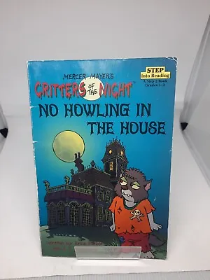 Mercer Mayer's Critters Of The Night: No Howling In The House - Vintage Pb Book • $6.86