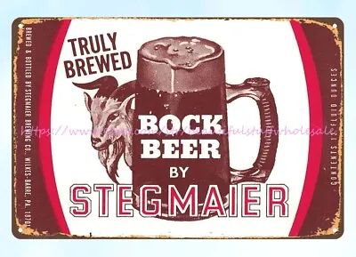 1930s Stegmaier Bock Truly Brewed Beer Brewing Wilkes-Barre PA Tin Sign • $18.89