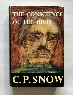 The Conscience Of The Rich By C. P. Snow Hardcover First UK Edition (1958) • £24.50