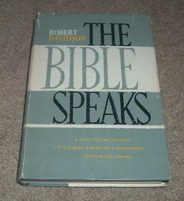 1959 THE BIBLE SPEAKS Robert Davidson Understanding Major Themes Hc/dj • $2.85