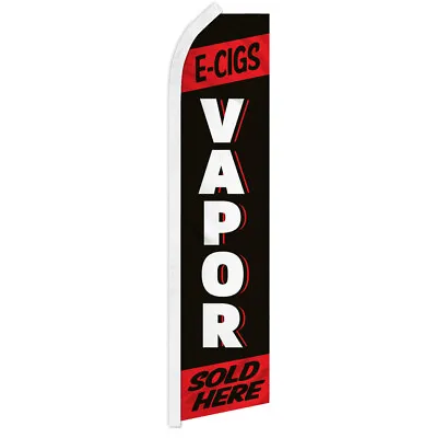 E-Cig Vapor Sold Here Advertising Swooper Feather Flutter Flag Smoke Shop RED • $18.95