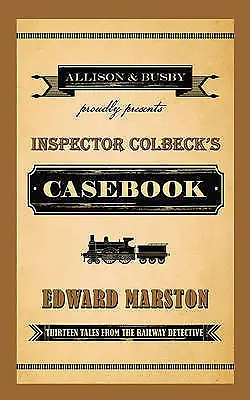 Edward Marston - Inspector Colbeck's Casebook *NEW* + FREE P&P • £4.49