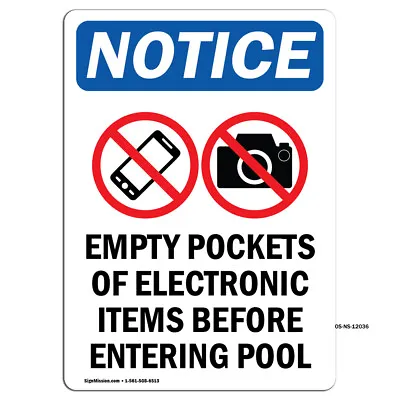 Empty Pockets Of Electronic With Symbol OSHA Notice Sign Metal Plastic Decal • $12.99