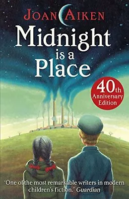 Midnight Is A Place-Joan Aiken 9781444919028 • £4.79