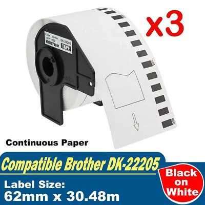 3 X Comp For Brother DK22205 Continuous Label Roll 62mm X 30.45m QL-570 QL-650 • $25.90