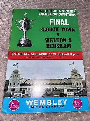 Slough Town V Walton & Hersham Fa Amateur Cup Final 14th Apr 1973 • £1