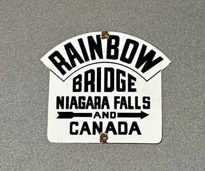 Vintage Rainbow Bridge Niagra Falls Canada Porcelain Sign Car Gas Oil Train • $64.99