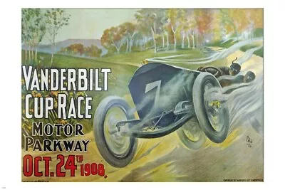 Vanderbilt Cup Race 1908 FAST CARS Vintage Ad Poster SPORTY Design 20x30 NEW • $9.99