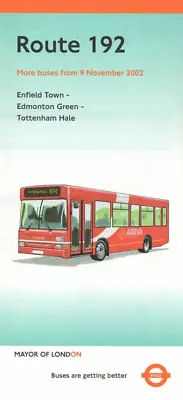London Transport Bus Timetable - 192 - Enfield-edmonton-tottenham - Nov 2002 • £4