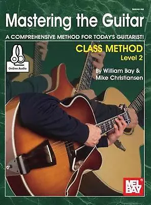 Mastering The Guitar Class Method Level 2 By B.A.Y. WILLIAM (English) Paperback  • $26.96