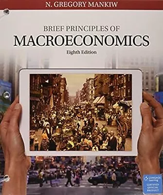 Brief Principles Of Macroeconomics Loose-Leaf Version N. Gregory • $8.96