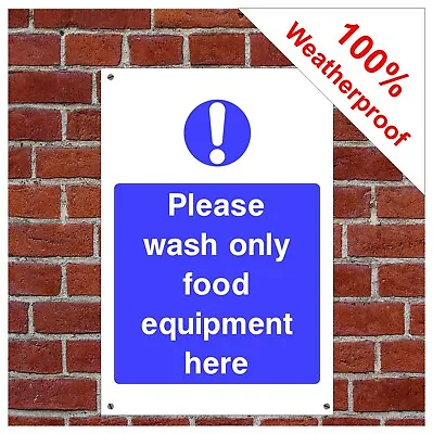 Please Wash Only Food Equipment Here Sign FOO03 Kitchen And Food Hygiene Signs • £8.99