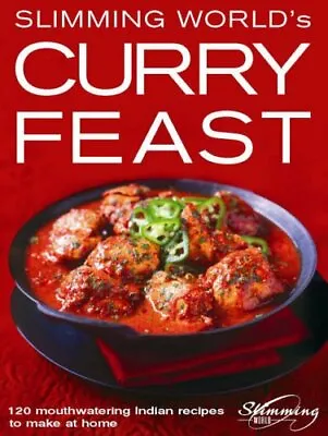 £3.50 • Buy Slimming World's Curry Feast: 120 Mouth-watering Indian Recipes To Make At Home