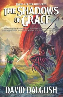 £10.99 • Buy The Shadows Of Grace (Half-orcs), Dalglish, David