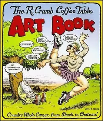 The R Crumb Coffee Table Art Book - Paperback By Crumb Robert - GOOD • $51.94