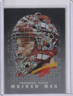 2008-09 ITG Between The Pipes Masked Men  Silver Frederic Piche MM-47 • $2.91