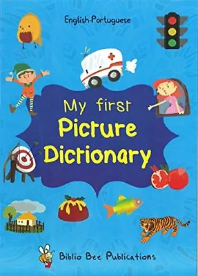 £18.42 • Buy My First Picture Dictionary English-Portuguese: Over 1000 Words: 2016 By Maria W