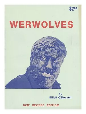 O'DONNELL ELLIOTT (1872-1965) Werewolves 1972 Paperback • $43.80